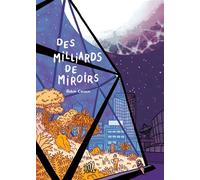 Des milliards de miroirs - Robin Cousin - Flblb Eds - relié - Bande dessinée
