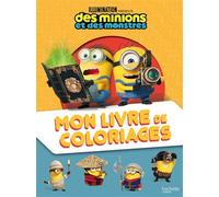 Des Minions et des monstres - Mon livre de coloriages - Universal Studios - Hachette Jeunesse - broché - Document jeunesse
