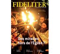 Des miracles hors de l'Eglise ? - FIDELITER n°259 (Janvier-février 2021) - Vincent Gelineau - Clovis - broché - Revue