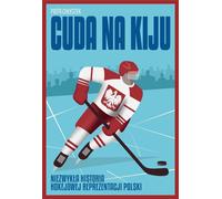 Des miracles sur un bâton - Piotr Chłystek (Literatur, Sport auf Polnisch)