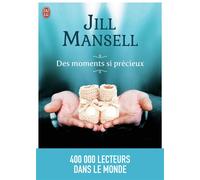 Des moments si précieux - Jill Mansell - J'ai Lu - broché - Roman