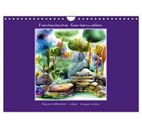 Des mondes de jardins fantastiques - des aquarelles pleines d'inspiration (Calendrier mural 2026 DIN A4 horizontal), CALVENDO calendrier mensuel