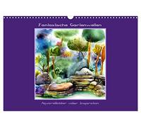 Des mondes de jardins fantastiques - des aquarelles pleines d'inspiration, Version française (Calendrier mural 2026 DIN A3 portrait), Calendrier CALVENDO mensuel