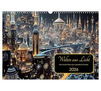 Des mondes de lumière, Version française (Calendrier mural 2026 DIN A3 portrait), Calendrier CALVENDO mensuel