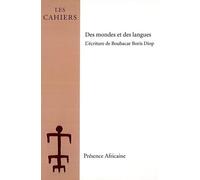 Des mondes et des langues: L'écriture de Boubacar Boris Diop