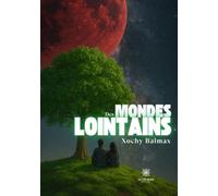 Des mondes lointains