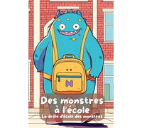 Des monstres à l'école. La drôle d'école des monstres. Le livre de coloriage fou pour les enfants ! Bienvenue à Monster School - Un livre de coloriage ... plaisir à l'école avec des amis effrayants !