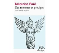 Ambroise Paré – Des monstres et prodiges – Poche – Gallimard