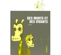 Des Morts Et Des Vivants