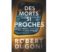 Des morts si proches
