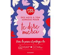 Collectif – Des mots à ton adresse pour te dire merci – 8 poèmes intemporels – Broché