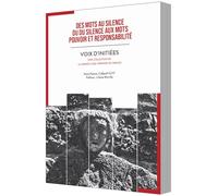 Des mots au silence ou du silence aux mots. Pouvoir et responsabilité