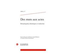Des Mots Aux Actes 2018, N 7 - Semantique(S), Semiotique(S) Et Traduction
