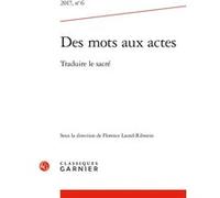 Des mots aux actes Florence Lautel-Ribstein (Direction), Collectif (Auteur)