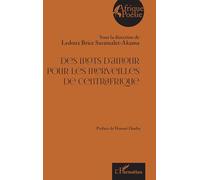 Des mots d’amour pour les merveilles de Centrafrique - Ledoux Brice Saramalet-Akama - L'harmattan - broché - Poésie