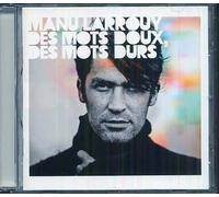 Des Mots Doux, Des Mots Durs