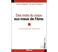 Des mots du corps aux maux de l'âme