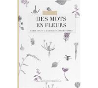 Des mots en fleurs - Marie Colot - Cotcotcot - broché - Poésie jeunesse