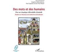 Des mots et des humains Angelina Aleksandrova (Collection dirigée par), Paul Cappeau (Collection dirigée par), Jean-Paul Meyer (Collection dirigée par)