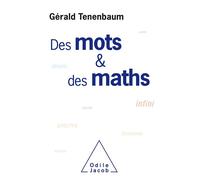 Des Mots et des maths - Gérald Tenenbaum - Odile Jacob - broché - Etude