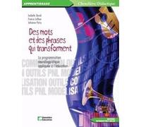 Des mots et des phrases qui transforment
