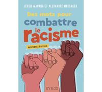 Des mots pour combattre le racisme (NE)