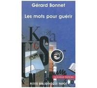 Des Mots Pour Guérir - La Relation Thérapeutique