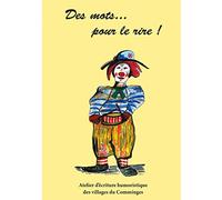 Des MOTS pour le RIRE: Écriture humour décalé
