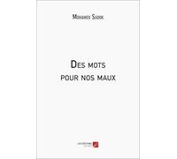 Des mots pour nos maux