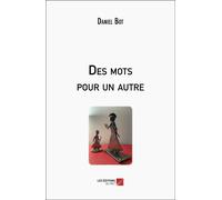 Des Mots Pour Un Autre