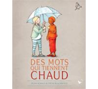Des mots qui tiennent chaud