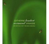 Lambert, Catherine - des Mots Qui Vonts Tres Bien Ensemble