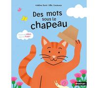 Des mots sous le chapeau - Livre à flaps pour découvrir les sons et les mots - dès 3 ans