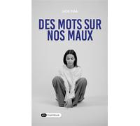 Des mots sur nos maux - Maa Jade - Dashbook - broché - Guide