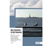 Des mouettes et des hommes - Collectif Mah Fleury Mérogis - Nombre 7 - relié - Roman
