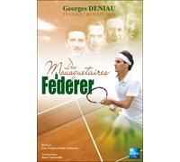 Des Mousquetaires à Federer - Georges Deniau - Edilac - relié - Récit