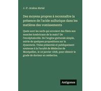 Des moyens propres à reconnaître la présence de l'acide sulfurique dans les matières des vomissements: Quels sont les nerfs qui envoient des filets ... gutturale simple, suivie de quelques prop