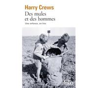 Des mules et des hommes: Une enfance, un lieu