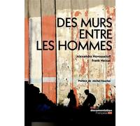 Des murs entre les hommes