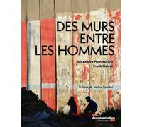 Des murs entre les hommes
