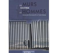 Des murs entre les hommes
