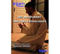des musulmans Pas très catholiques