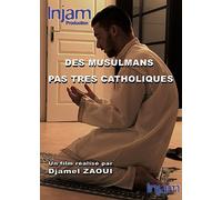 des musulmans Pas très catholiques