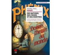 Des Nations, Des Firmes Et Des Montres - Histoire Globale De L'industrie Horlogère De 1850 À Nos Jours