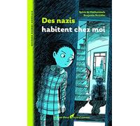 Des Nazis Habitent Chez Moi - Collection Graine d'Histoire - Roman Jeunesse