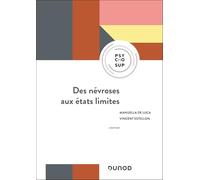 Des névroses aux états limites - 2e éd.