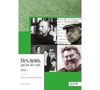 Des noms qui ont des voix - Tome 3