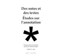 Des notes et des textes – Études sur l'annotation – Brill