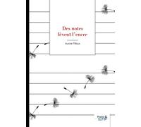 Des notes lèvent l'encre - Aurore Fillieux - Nombre 7 - broché - Poésie