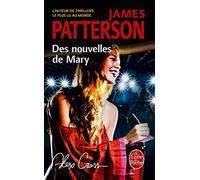 DES NOUVELLES DE MARY : ALEX CROSS by JAMES PATTERSON (March 03,2010)